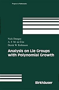 Analysis on Lie Groups With Polynomial Growth (Paperback)