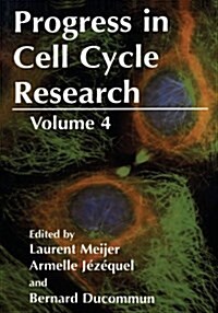 Progress in Cell Cycle Research: Volume 4 (Paperback, Softcover Repri)