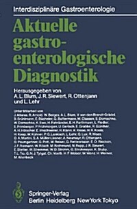 Aktuelle Gastroenterologische Diagnostik (Paperback, Softcover Repri)