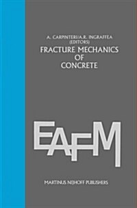 Fracture Mechanics of Concrete: Material Characterization and Testing: Material Characterization and Testing (Paperback, Softcover Repri)