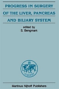 Progress in Surgery of the Liver, Pancreas and Biliary System (Paperback, 1988)