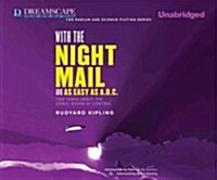 With the Night Mail and as Easy as A.B.C.: Two Yarns about the Aerial Board of Control (MP3 CD)