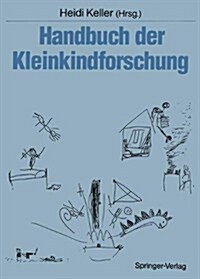 Handbuch Der Kleinkindforschung (Paperback)