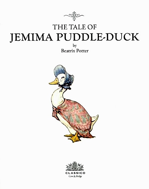 The Tale of Jemima Puddle-duck 제미마 퍼들덕 이야기