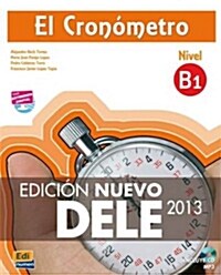 El Cron?etro B1 Libro del Alumno + CD Edici? Nuevo Dele [With CDROM] (Paperback, 2, Revised)