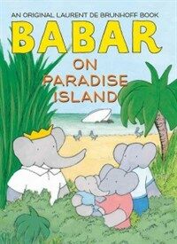 Babar on Paradise Island (Hardcover)