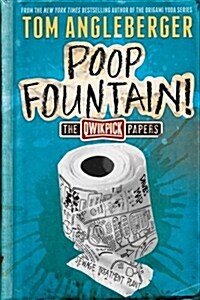 Poop Fountain!: The Qwikpick Papers (Hardcover)