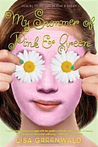 [중고] My Summer of Pink & Green (Paperback)