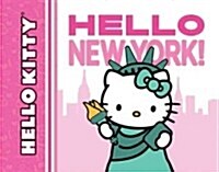 Hello Kitty, Hello New York! (Board Books)