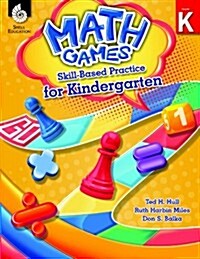 Math Games: Skill-Based Practice for Kindergarten (Paperback)