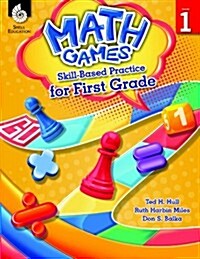 Math Games: Skill-Based Practice for First Grade (Paperback)