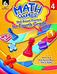 Math Games: Skill-Based Practice for Fourth Grade (Paperback)
