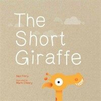 The Short Giraffe (Hardcover)
