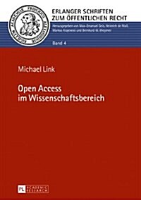 Open Access Im Wissenschaftsbereich (Hardcover)