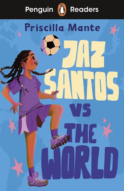 Penguin Readers Level 3: Jaz Santos vs. The World (ELT Graded Reader) (Paperback)