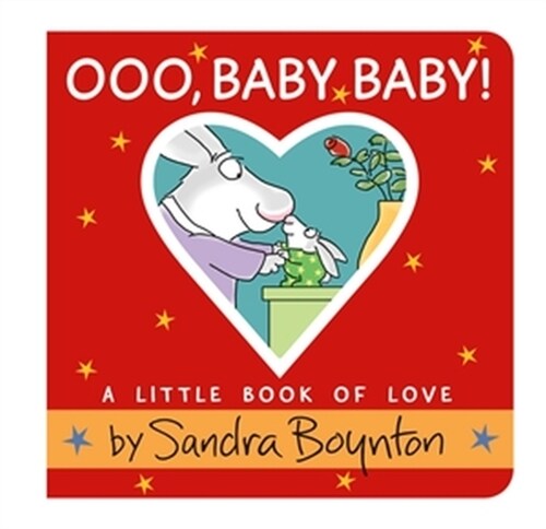 Ooo, Baby Baby!: A Little Book of Love (Board Books)