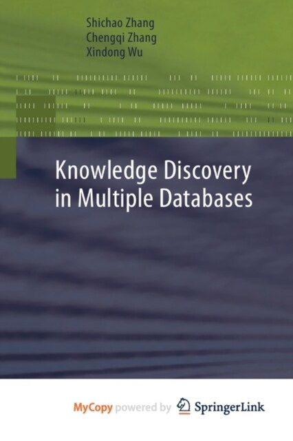 Knowledge Discovery in Multiple Databases (Paperback)