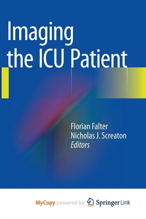 Imaging the ICU Patient (Paperback)