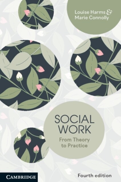Social Work : From Theory to Practice (Paperback, 4 Revised edition)