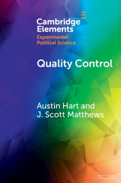 Quality Control : Experiments on the Microfoundations of Retrospective Voting (Paperback)