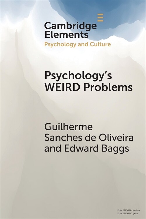 Psychologys WEIRD Problems (Paperback)