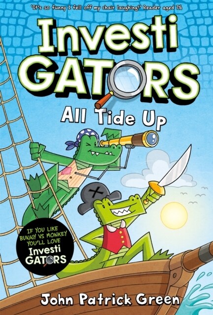 InvestiGators: All Tide Up : A Laugh-Out-Loud Comic Book Adventure! (Paperback)