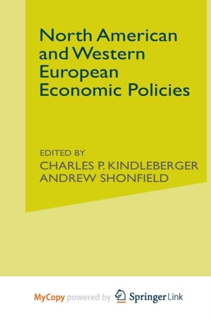 North American and Western European Economic Policies (Paperback)