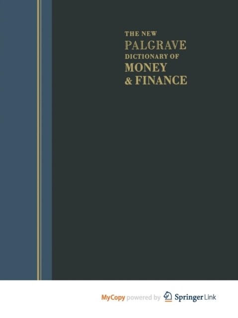 The New Palgrave Dictionary of Money and Finance : 3 Volume Set (Paperback)