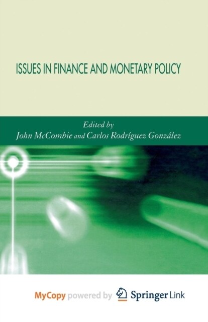 Issues in Finance and Monetary Policy (Paperback)