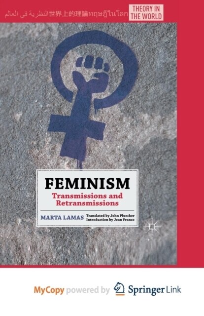 Feminism : Transmissions and Retransmissions (Paperback)