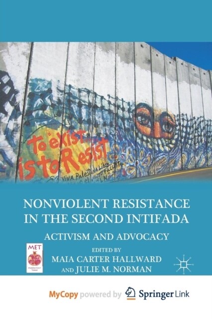 Nonviolent Resistance in the Second Intifada : Activism and Advocacy (Paperback)