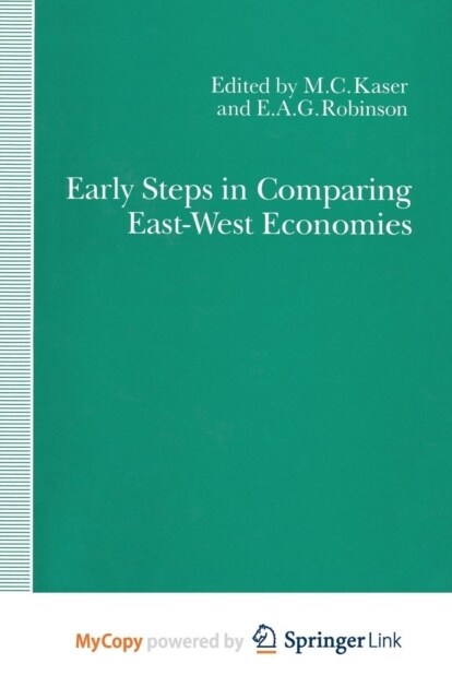 Early Steps in Comparing East-West Economies : The Bursa Conference of 1958 (Paperback)