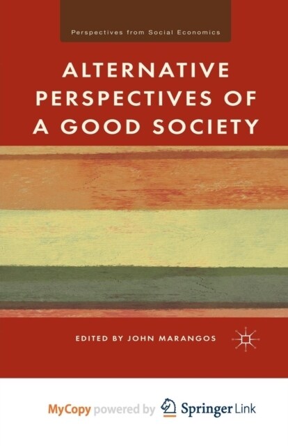 Alternative Perspectives of a Good Society (Paperback)
