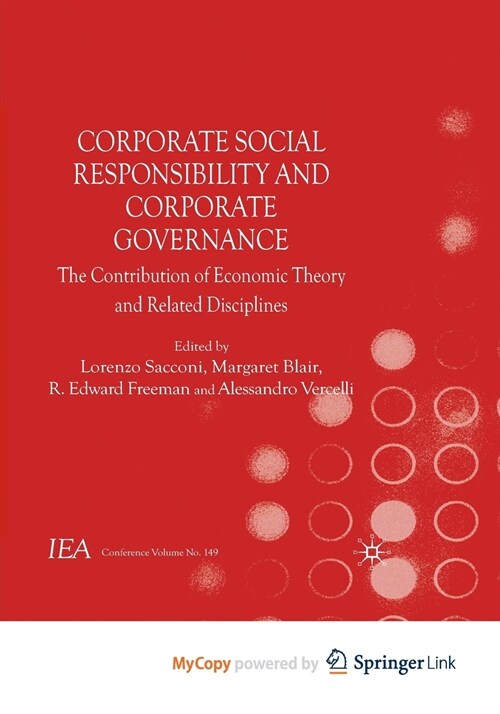 Corporate Social Responsibility and Corporate Governance : The Contribution of Economic Theory and Related Disciplines (Paperback)