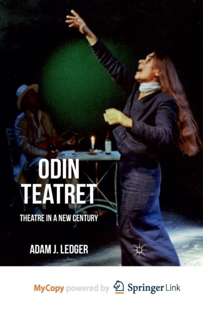 Odin Teatret : Theatre in a New Century (Paperback)