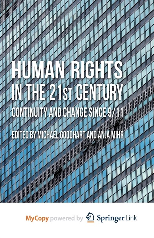 Human Rights in the 21st Century : Continuity and Change since 9/11 (Paperback)