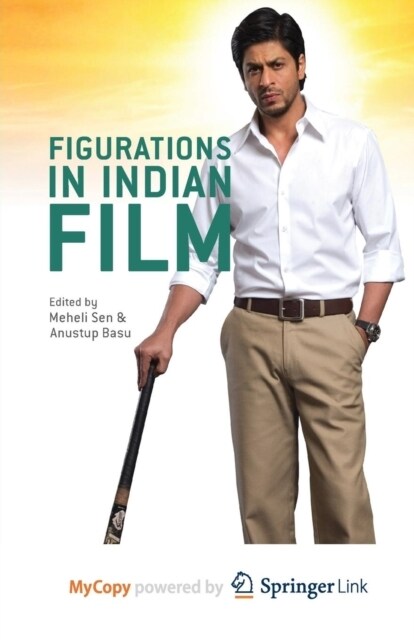 Figurations in Indian Film (Paperback)