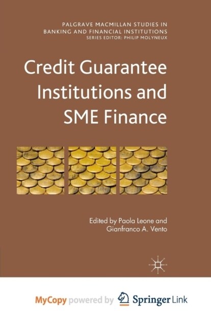 Credit Guarantee Institutions and SME Finance (Paperback)