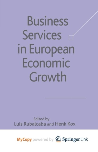 Business Services in European Economic Growth (Paperback)