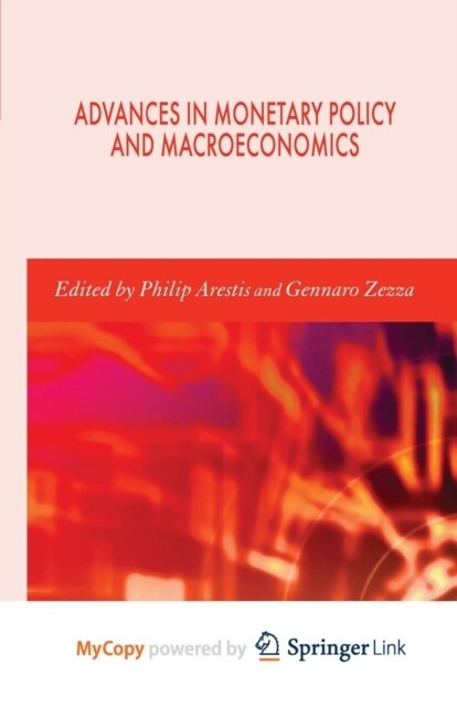 Advances in Monetary Policy and Macroeconomics (Paperback)