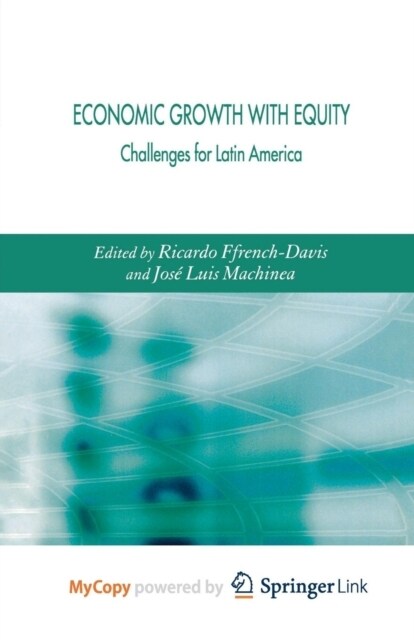 Economic Growth with Equity : Challenges for Latin America (Paperback)