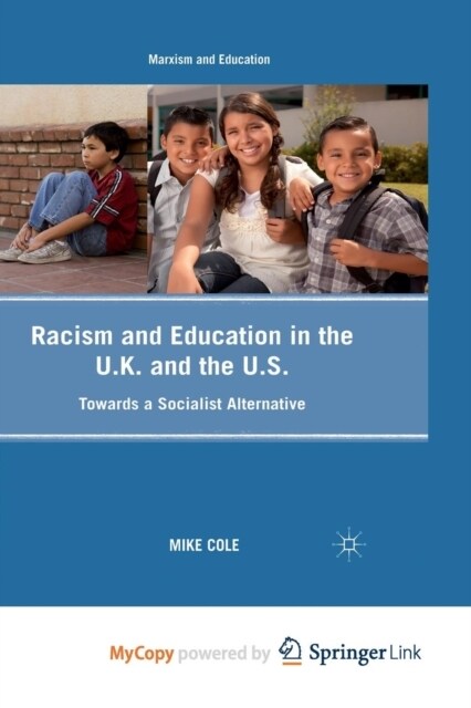 Racism and Education in the U.K. and the U.S. : Towards a Socialist Alternative (Paperback)