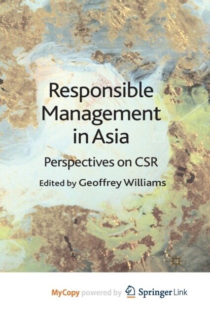 Responsible Management in Asia : Perspectives on CSR (Paperback)