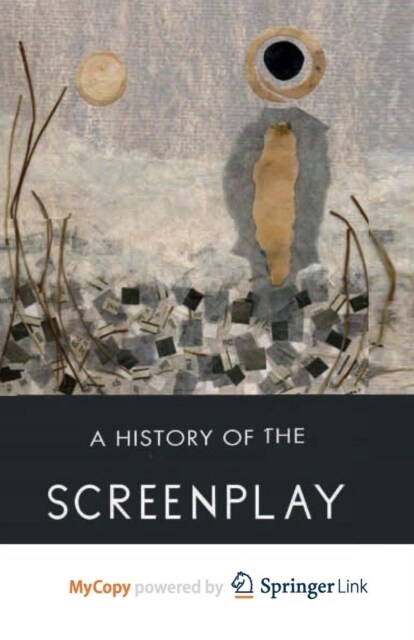 A History of the Screenplay (Paperback)