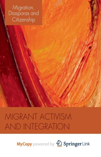 Migrant Activism and Integration from Below in Ireland (Paperback)