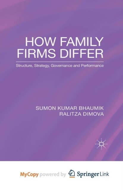 How Family Firms Differ : Structure, Strategy, Governance and Performance (Paperback)