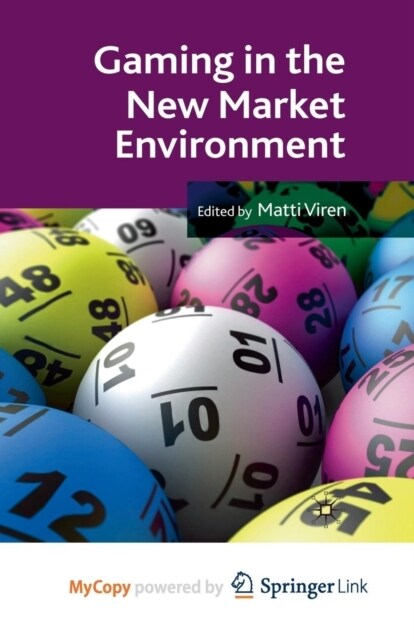 Gaming in the New Market Environment (Paperback)