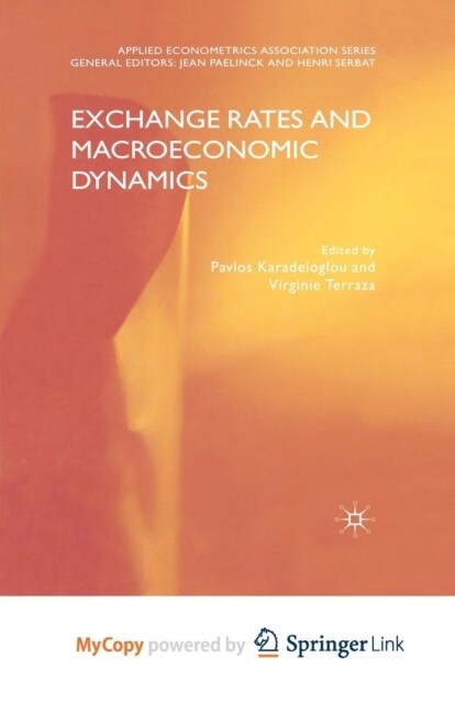 Exchange Rates and Macroeconomic Dynamics (Paperback)