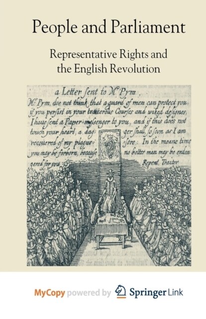 People and Parliament : Representative Rights and the English Revolution (Paperback)