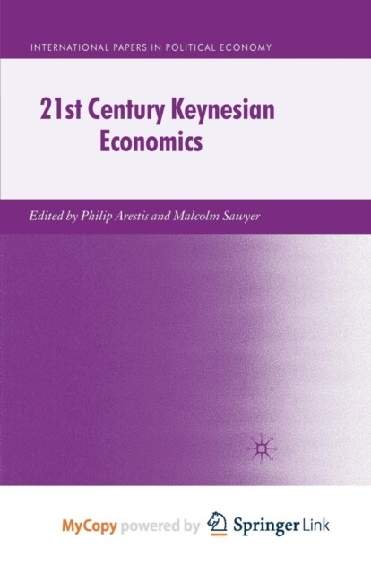 21st Century Keynesian Economics (Paperback)